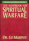 Dr. Ed Murphy, The Handbook for Spiritual Warfare