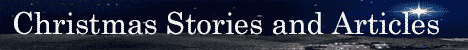 Christmas stories and articles