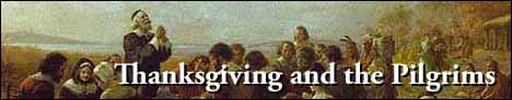 Thanksgiving and the Pilgrims